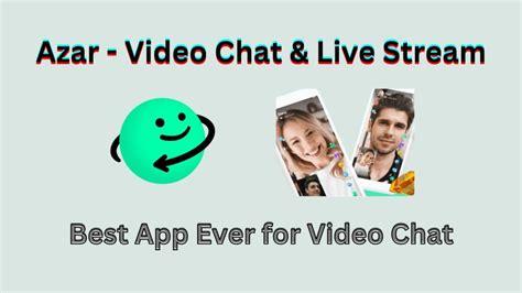 azudelive|Azar: Video Chat with New People.